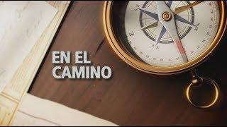 En el Camino (29/06/2018) - Historias en el Camino