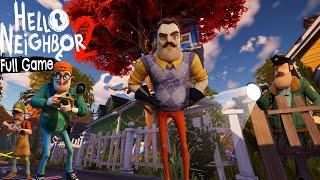 The Long-Awaited Full Version Of The Neighbor! - Hello Neighbor 2 Full Version - GAMEPLAY