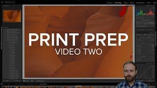 File Prep for Printing - Video Two