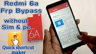 Xiaomi Redmi 6a FRP unlock bypass without Sim or PC new method google account remove