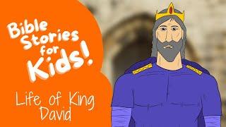 The Amazing Life of King David: Bible Stories For Kids