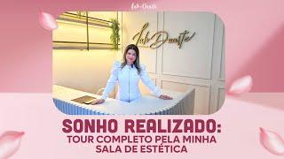 Sonho realizado: Tour completo pela minha sala de estética