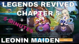 LEGENDS REVIVED  | CHAPTER 5 | LEONIN MAIDEN ► MOBILE LEGENDS ADVENTURE