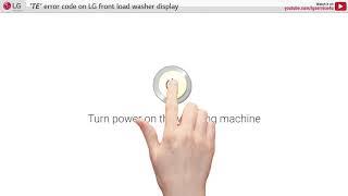 [LG Front Load Washer] - TE Error code appears on display
