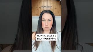 HOW TO SAVE $ SELF PUBLISHING YOUR BOOK(s) #publishedauthor #bookpublishing #publishinglife