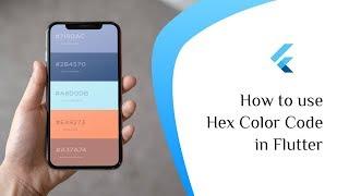 How to use Hex Color Codes in Flutter