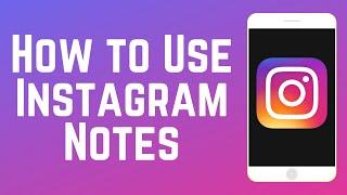 How to Use Instagram Notes