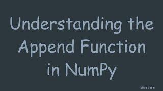 Understanding the Append Function in NumPy