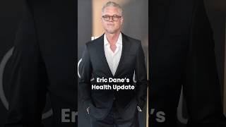 Eric Dane’s Heartbreaking Health Update |⭐ OSSA