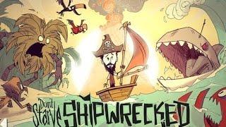 Don't Starve: Shipwrecked обзор/первый взгляд