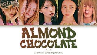 ILLIT "Almond Chocolate (Korean Ver.)" (Lyrics (Color Coded Lyrics (Han/Rom/Eng/가사)