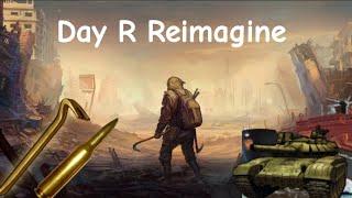 Day R Reimagine. Обзор уникальной модификации на Day R