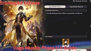 Envisaged Echoes Zhongli Vago Mundo Phase I/ II Guide【Genshin Impact 5.1】