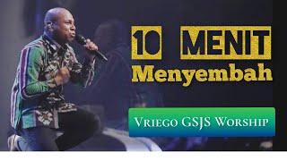 10 Menit Menyembah by Ps. Vriego Soplely || GSJS Pakuwon Mall