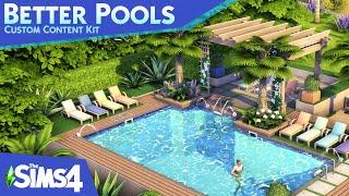 The Sims 4: BETTER POOLS CC KIT || Trailer & Overview