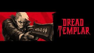 Dread Templar - Hard Difficulty Walkthrough Part 1 - E1M1