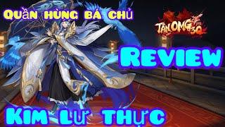 Tân OMG3Q || Review Phân Tích  Kim Tướng Lư Thực . Quần Hùng Có Thật Sự Out Meta.