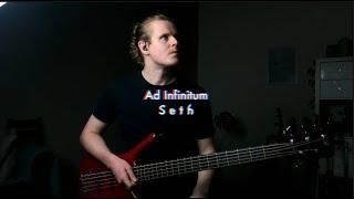 Ad Infinitum - Seth - Bass Cover