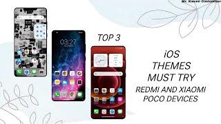 Top iOS Themes Must Try On Your Redmi And Xiaomi,Poco Devices