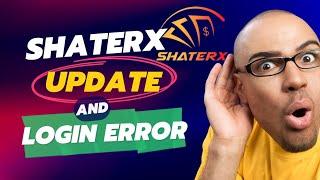 Shaterx Update And Login Error Solved  | Smart Tech 360