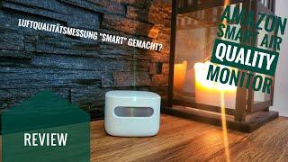 Amazon Smart Air Quality Monitor | #review | Luftmessung smart gemacht?