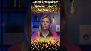 Unsere Erfahrungen speichern sich in den Zellen ab - Christiane Hansmann