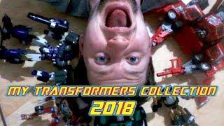 My Transformers Collection - 2018 Edition