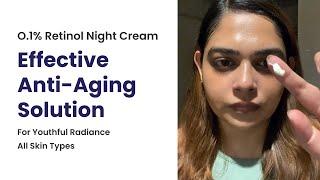 O.1% Retinol Night Cream - EFFECTIVE Anti-Aging Solution For Youthful Radiance || All Skin Types