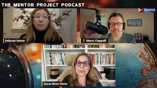 Weekly Updates with The Mentor Project Podcast |Susan, Deborah , and Marco