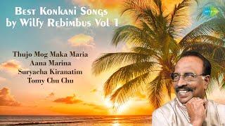 Wilfy Rebimbus Konkani Songs Vol 1 | Thujo Mog Maka Maria | Aana Marina | Suryacha Kiranatim