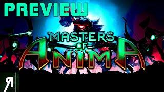 Masters of Anima Gameplay Preview - First 25 Minutes