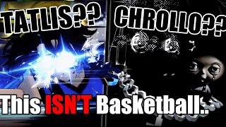 (We still playing Basketball right?) TATLIS VS CHROLLO UPDATE IS CRAZY ALL SNEAKS | Basketball Zero