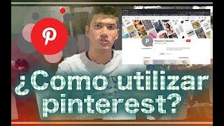 Como funciona y para que usar Pinterest (español)