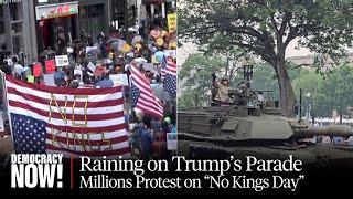 No Kings: Millions Across U.S. Protest Trump's Power Grab, Overshadowing His Military Parade
