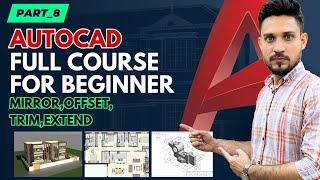 Autocad - Autocad for beginners | mirror , offset , trim , extend in Autocad | Part_8