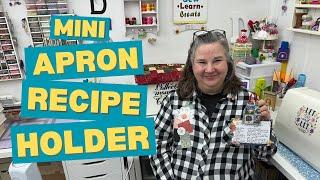 Mini Apron Recipe Holder - Sew up this fun and handy project - Beginner friendly