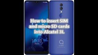 How to insert SIM and micro SD cards into Alcatel 3L