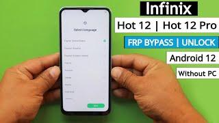 Infinix Hot 12 | Hot 12 Pro  Frp Bypass Android 12 Without PC - Fix Apps Not Opening Solution 2023