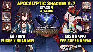 E6 Xueyi Carry W/ Fugue & E0 Rappa F2P Carry (3 Stars) Apocalyptic Shadow 4 Honkai Star Rail 2.7