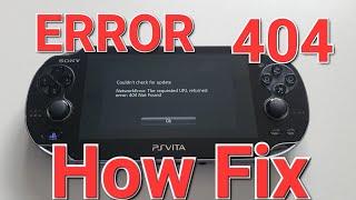 Vita Homebrew Browser ERROR: 404 Not Found !!! How To Fix 