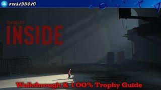 INSIDE - Walkthrough & 100% Trophy Guide (Trophy & Achievement Guide) rus199410 [PS4/Xbox One]