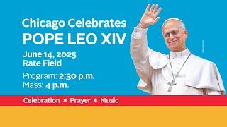 Chicago Celebrates Pope Leo