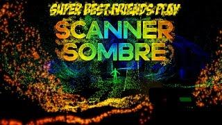 Super Best Friends Play Scanner Sombre