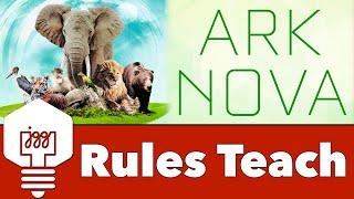 Ark Nova - Rules Teach