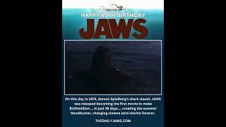 Happy 49th Birthday JAWS!