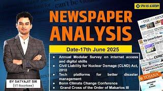 Newspaper Analysis for UPSC and APSC |17th June  2025 | APSC and UPSC Exam Preparation | SPM IAS