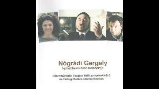 Cantor Greg Nogradi (Nógrádi) - FULL CONCERT! part 1
