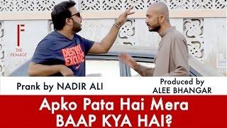 || Apko Pata Hai Mera Baap Kiya Hai || Prank By Nadir Ali In P4 Pakao