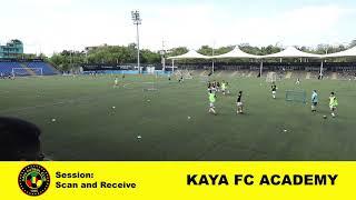 Kaya FC Academy Training Session: Scan and Receive