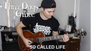 Three Days Grace - So Called Life (Guitar Cover)